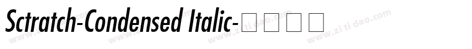 Sctratch-Condensed Italic字体转换